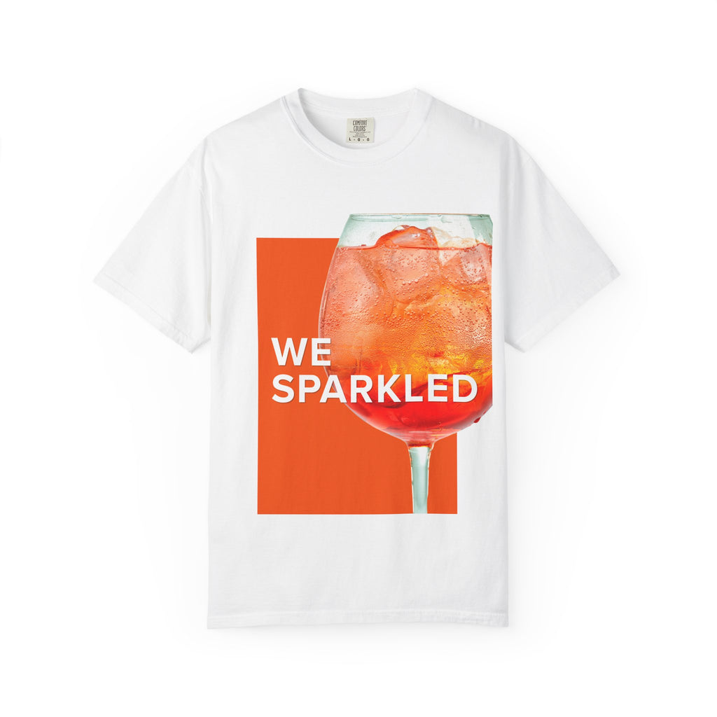 We Sparkled T-Shirt — Sparkling Cocktail Graphic Tee