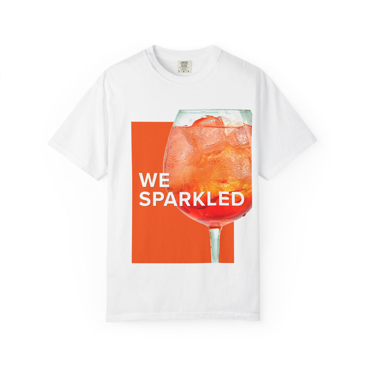 We Sparkled T-Shirt — Sparkling Cocktail Graphic Tee