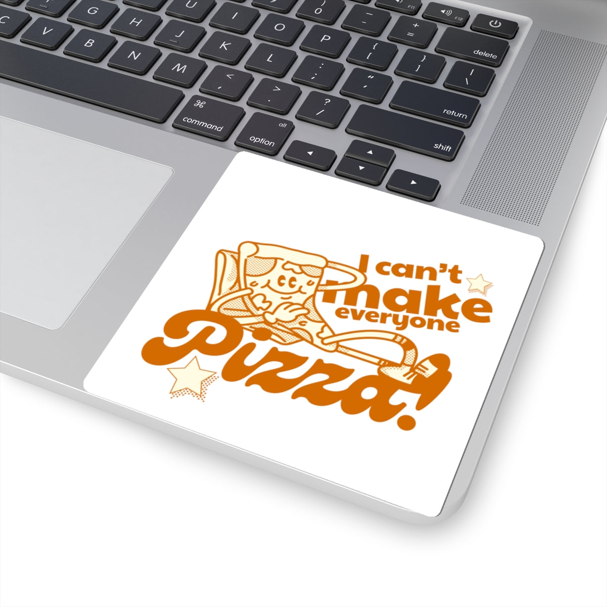 'I Can't Make Everyone Pizza' Kiss-Cut Sticker — Funny Retro Pizza Quote