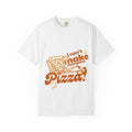I Can't Make Everyone Pizza T-Shirt — Retro Cute Pizza Graphic Tee